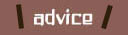 Advice